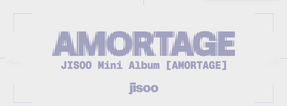 JISOO Mini Album [AMORTAGE]