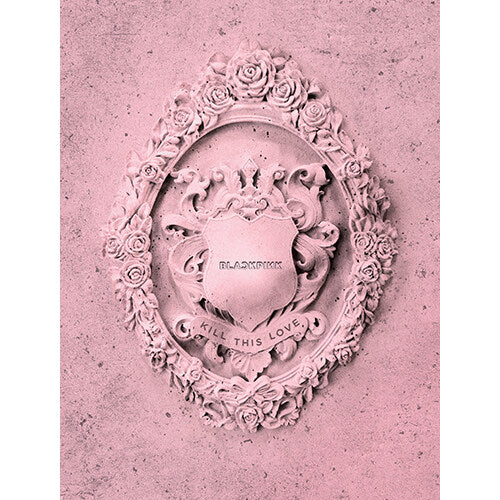 Blackpink - 2nd Mini Album [Kill This Love]